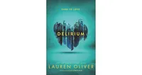 Delirium (Delirium Series #1) by Lauren Oliver