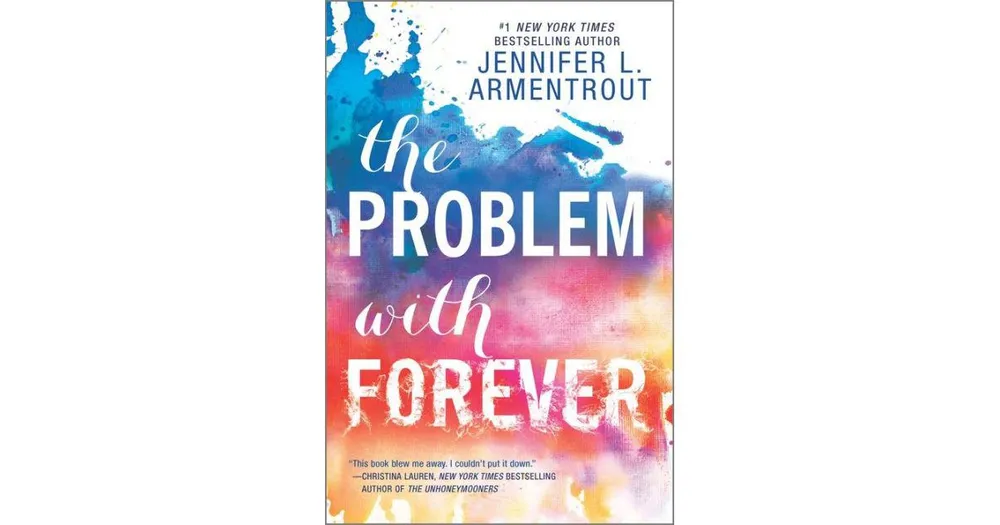 The Problem with Forever by Jennifer L. Armentrout