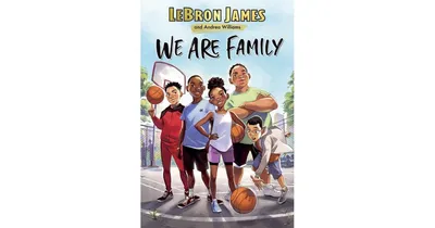 We Are Family by LeBron James