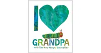 I Love Grandpa with The Very Hungry Caterpillar by Eric Carle