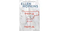 People Kill People by Ellen Hopkins