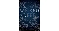 The Wicked Deep by Shea Ernshaw