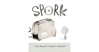 Spork by Kyo Maclear