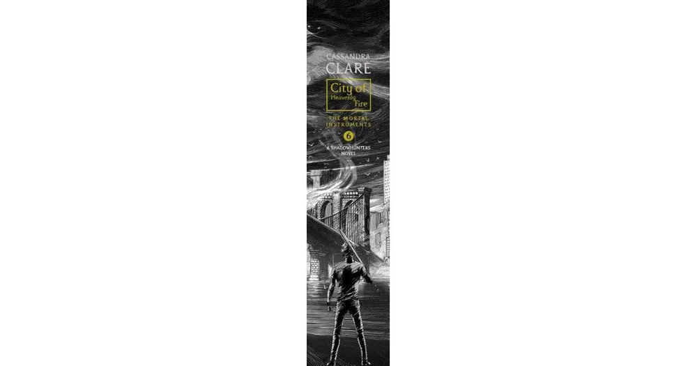 City of Heavenly Fire (The Mortal Instruments Series #6) by Cassandra Clare