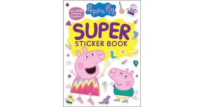 Peppa Pig Super Sticker Book Peppa Pig by Golden Books