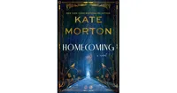 Homecoming: A Novel by Kate Morton