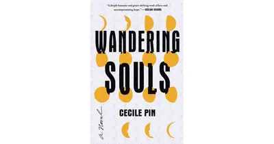 Wandering Souls: A Novel by Cecile Pin