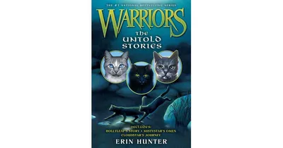 The Untold Stories Warriors Series by Erin Hunter