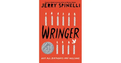 Wringer Newbery Honor Award Winner by Jerry Spinelli