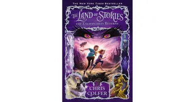 The Enchantress Returns The Land of Stories Series 2 by Chris Colfer