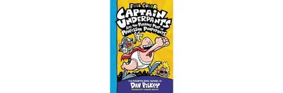 Captain Underpants and the Perilous Plot of Professor Poopypants: Color Edition (Captain Underpants #4) by Dav Pilkey