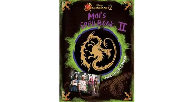 Descendants 2: Mal's Spell Book 2: More Wicked Magic by Disney Books