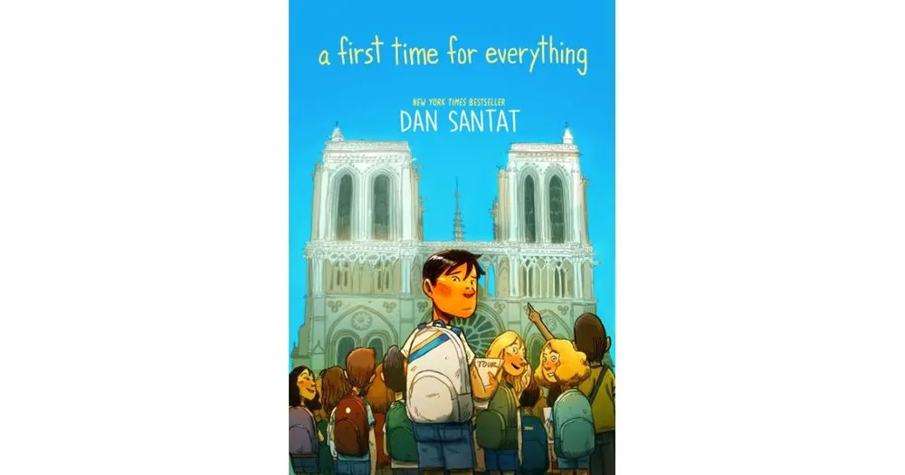 A First Time for Everything by Dan Santat