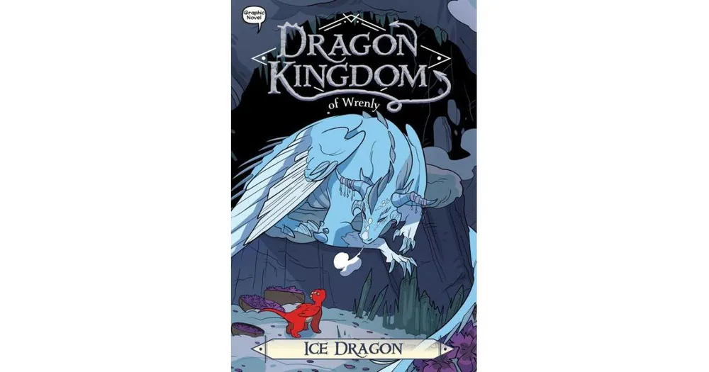 Ice Dragon (Dragon Kingdom of Wrenly 6) by Jordan Quinn