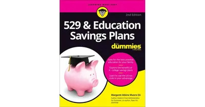 529 & Education Savings Plans For Dummies by Margaret A. Munro