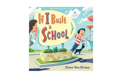 If I Built a School by Chris Van Dusen