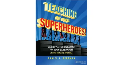 Teaching Is for Superheroes!