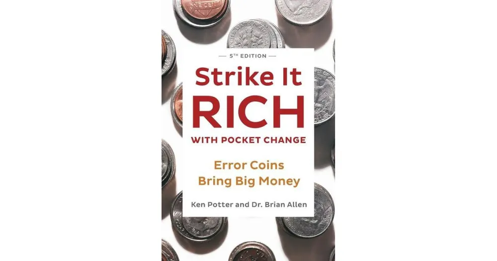 Strike it Rich with Pocket Change