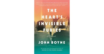 The Heart's Invisible Furies- A Novel by John Boyne