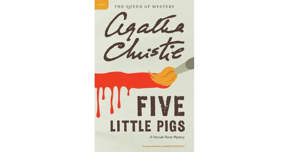 Five Little Pigs (Hercule Poirot Series) by Agatha Christie