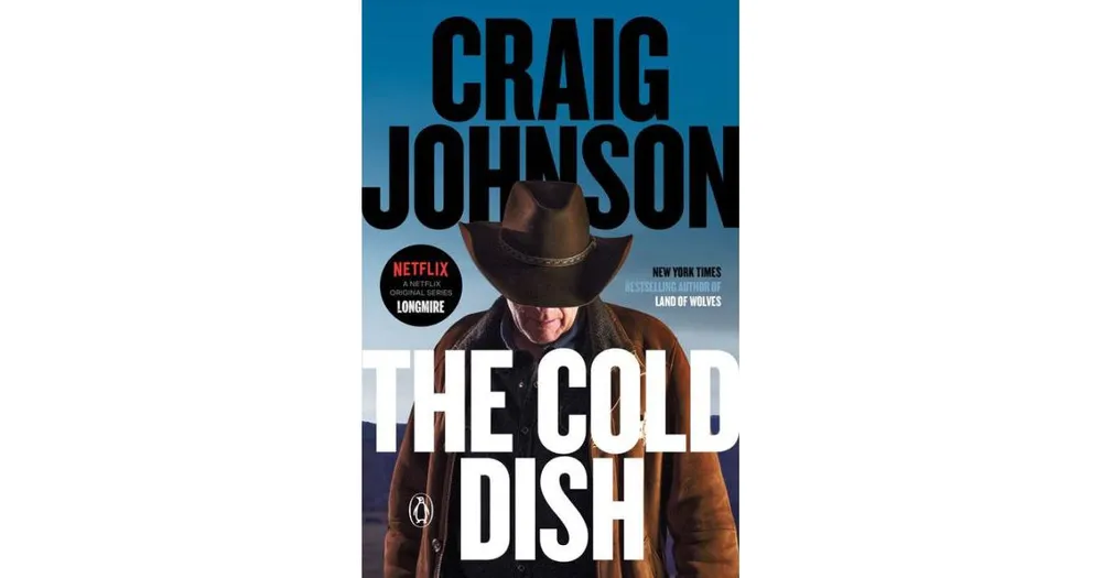 The Cold Dish (Walt Longmire Series #1) by Craig Johnson