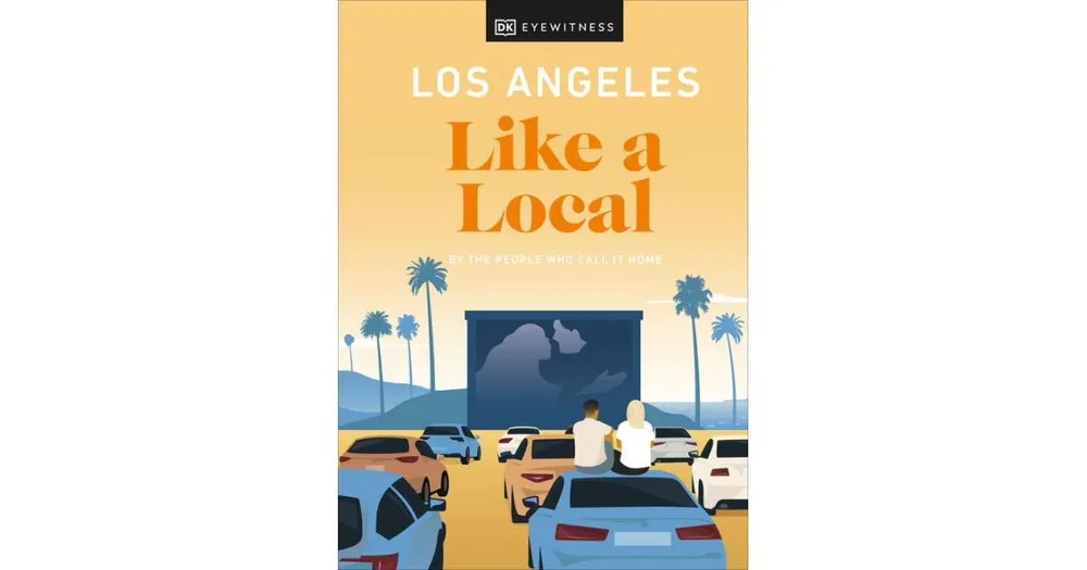 Dk Eyewitness Top 10 Los Angeles by Dk Eyewitness