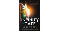 Infinity Gate by M. R. Carey