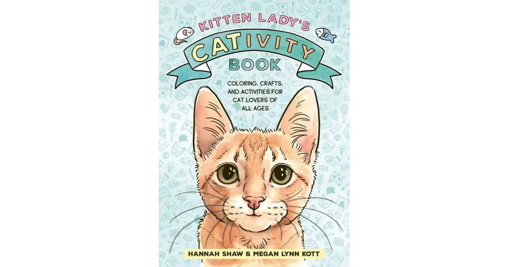 Kitten Lady's CATivity Book