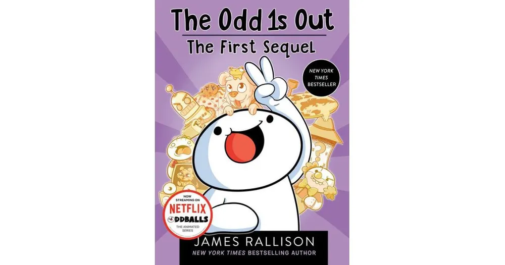 The Odd 1s Out- The First Sequel by James Rallison