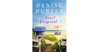 A Novel Proposal by Denise Hunter