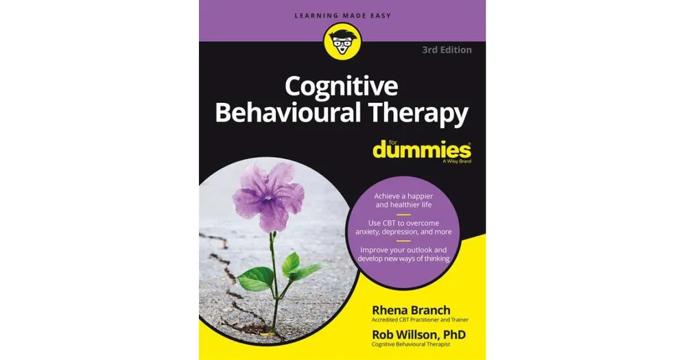 Cognitive Behavioural Therapy For Dummies by Rhena Branch