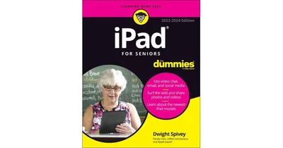 iPad For Seniors For Dummies by Dwight Spivey