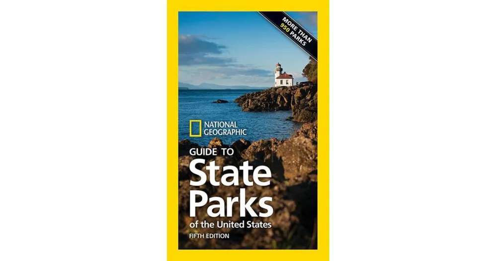 National Geographic Guide to State Parks of the United States, 5th Edition by National Geographic