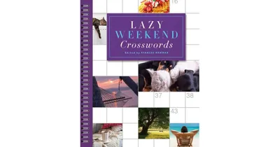 Lazy Weekend Crosswords by Stanley Newman