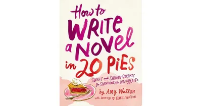 How To Write a Novel in 20 Pies