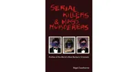 Serial Killers and Mass Murderers