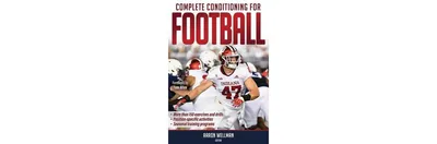 Complete Conditioning for Football by Aaron Wellman