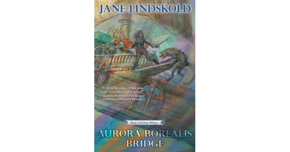 Aurora Borealis Bridge by Jane Lindskold