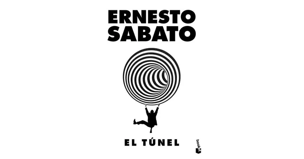 El tunel by Ernesto Sabato