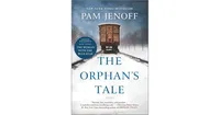 The Orphan's Tale- A Novel by Pam Jenoff