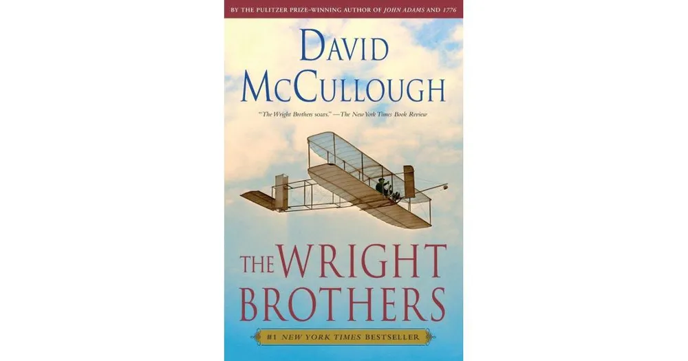 The Wright Brothers by David McCullough