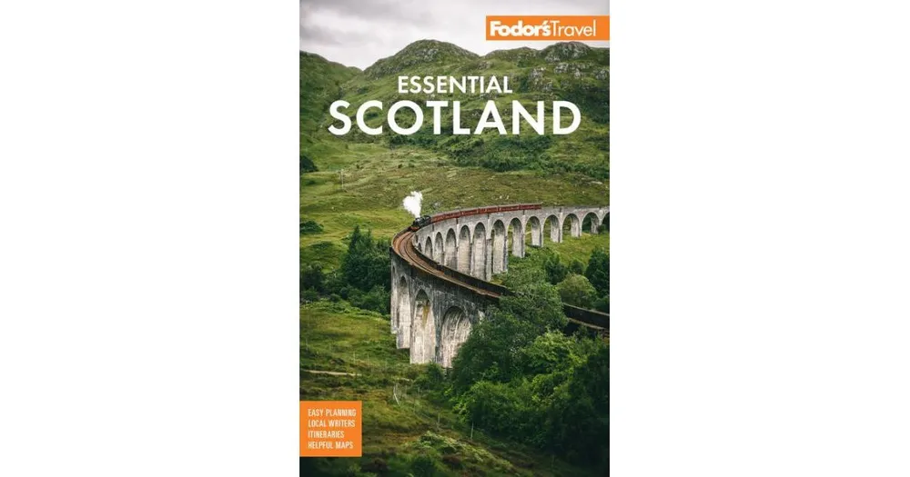 Fodor's Essential Scotland by Fodor's Travel Publications