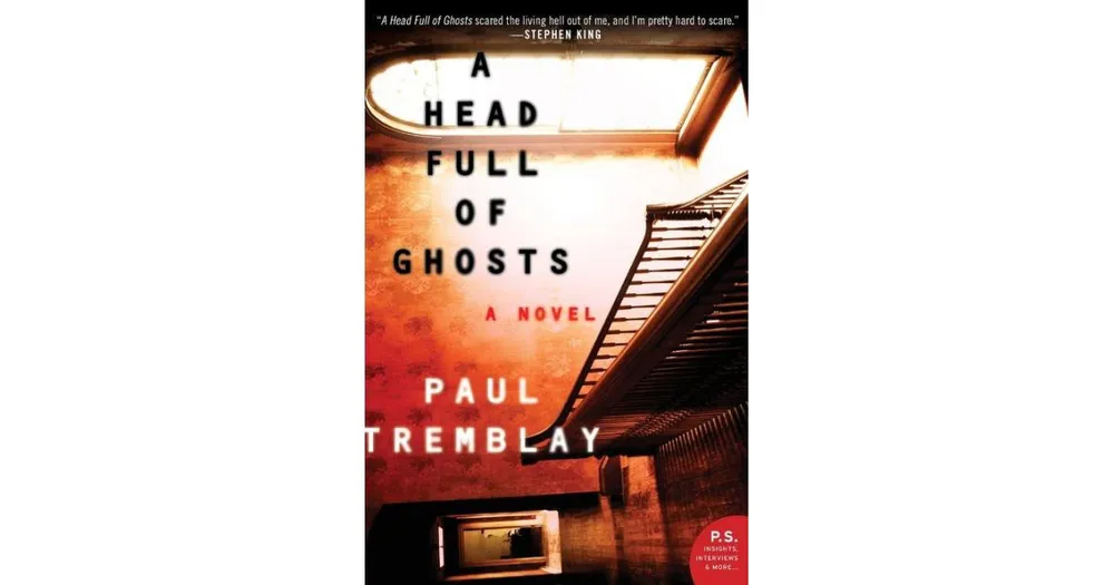 A Head Full of Ghosts by Paul Tremblay