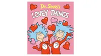 Dr. Seuss's Lovey Things by Dr. Seuss