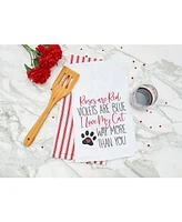 I Love My Cat Way More Than You Valentine's Day Flour Sack Kitchen Towel