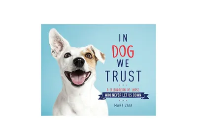 In Dog We Trust