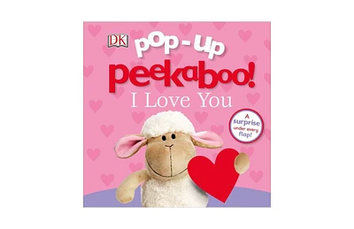 Pop-Up Peekaboo I Love You by Dk