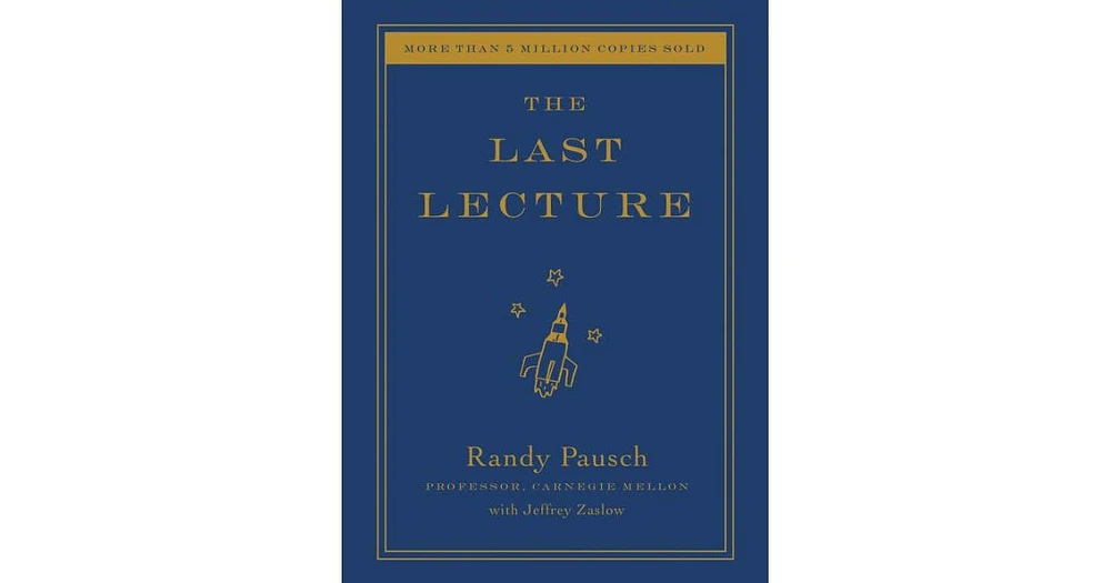 The Last Lecture by Randy Pausch