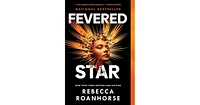 Fevered Star by Rebecca Roanhorse