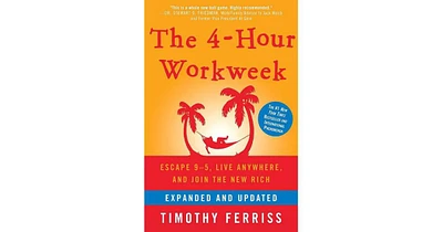 The 4-Hour Workweek, Expanded And Updated- Escape 9